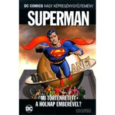DCNK 75. - Superman - Mi történt a holnap emberével (bontott)