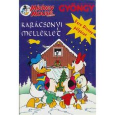 Mickey Mouse: Gyöngy karácsonyi melléklete (szépséghibás)