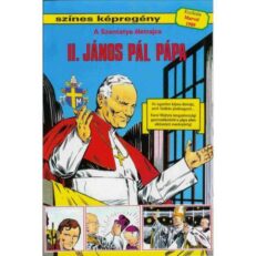 II. János Pál pápa - A Szentatya élete (szépséghibás)