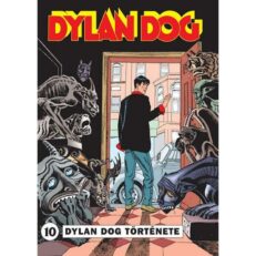 Dylan Dog 10. - Dylan Dog törtenete