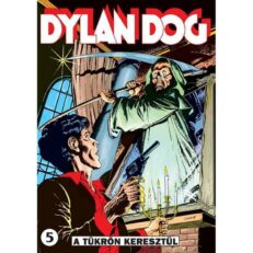Dylan Dog 5. - A Tükrön Keresztül