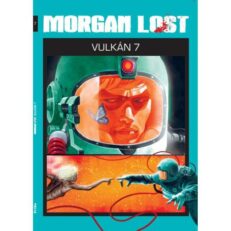 Morgan Lost 7. - Vulkán