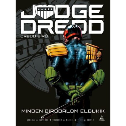 Dredd bíró - Minden birodalom elbukik