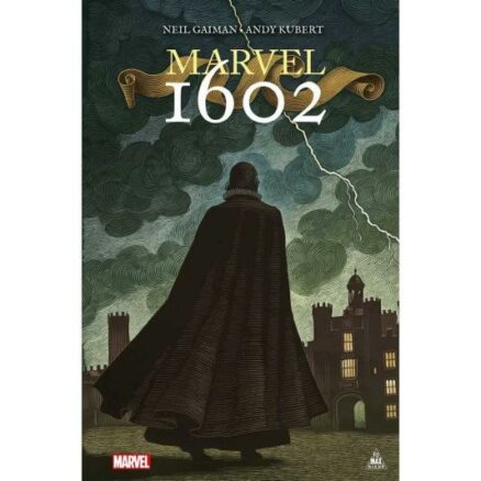 Neil Gaiman: Marvel 1602 - ÚJ