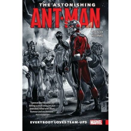 Marvel The Astonishing Ant-man Vol. 1: Everybody Loves Team-ups