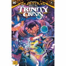 DC Dark Nights - Death Metal - Trinity Crisis 1