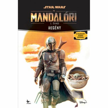 Star Wars: A Mandalóri regény 1. évad (könyv) - ÚJ