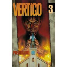 Vertigo - Prédikátor-Y az utolsó férfi-Constantine 3.