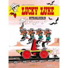 Lucky Luke 44. - Nitroglicerin - ÚJ