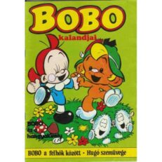 Bobo 6. - Bobo és a hangyakirály - Bobo a felhők között - Hugó szemüvege (szépséghibás)