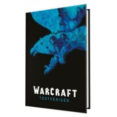 Warcraft: Testvériség (1)