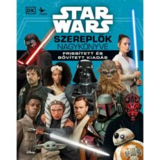 Star Wars Szereplők Nagykönyve (képeskönyv) - ÚJ