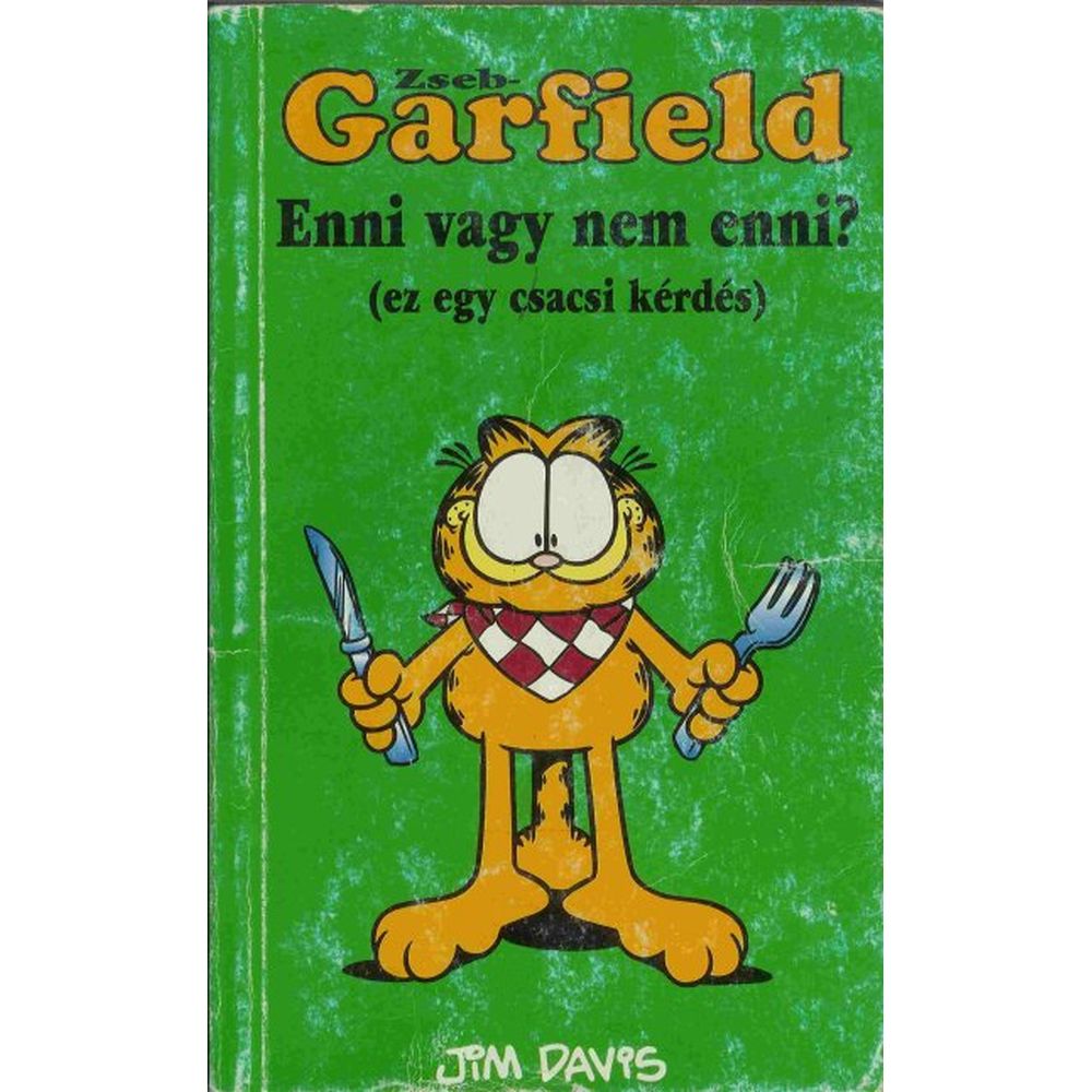 Zseb-Garfield 25. - Enni vagy nem enni? (ez egy csacsi kérdés) (szépséghibás)