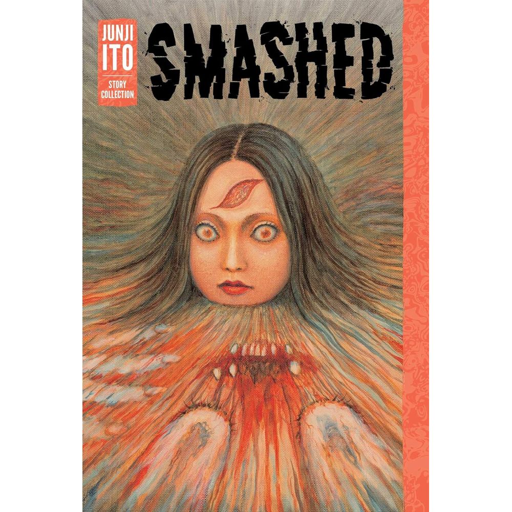 Smashed (HC) Junji Ito (18+)