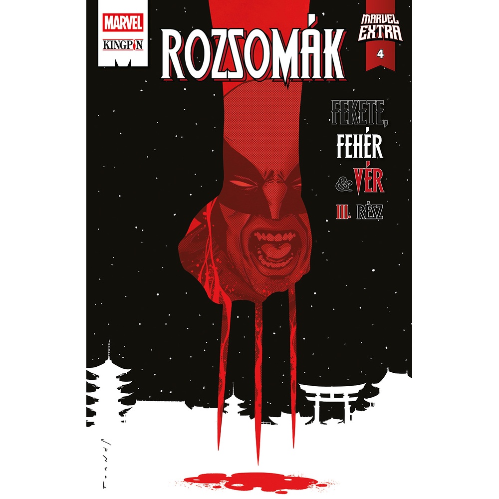 Marvel Extra 4. - Rozsomák: Fekete,fehér & vér