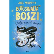 Botcsinálta boszi - A hajmeresztő tanerő - ÚJ