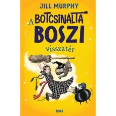 A botcsinálta boszi visszatér- ÚJ