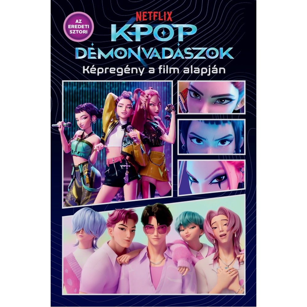 K-pop démonvadászok – A hivatalos képregény a film alapján - ÚJ ELŐRENDELÉS