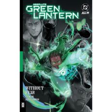 Absolute Green Lantern Vol. 1: Without Fear (HC)
