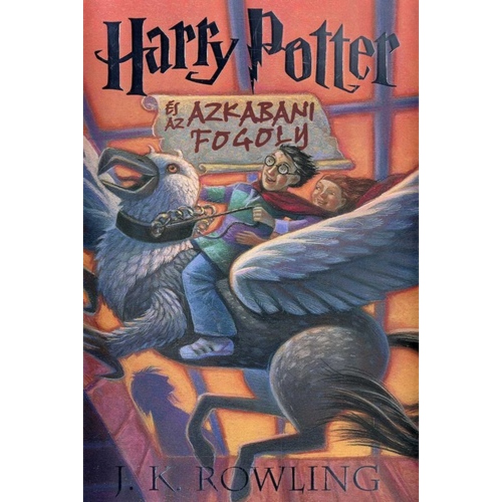 J. K. Rowling: Harry Potter és az Azkabani fogoly (keményfedeles) - ÚJ könyv
