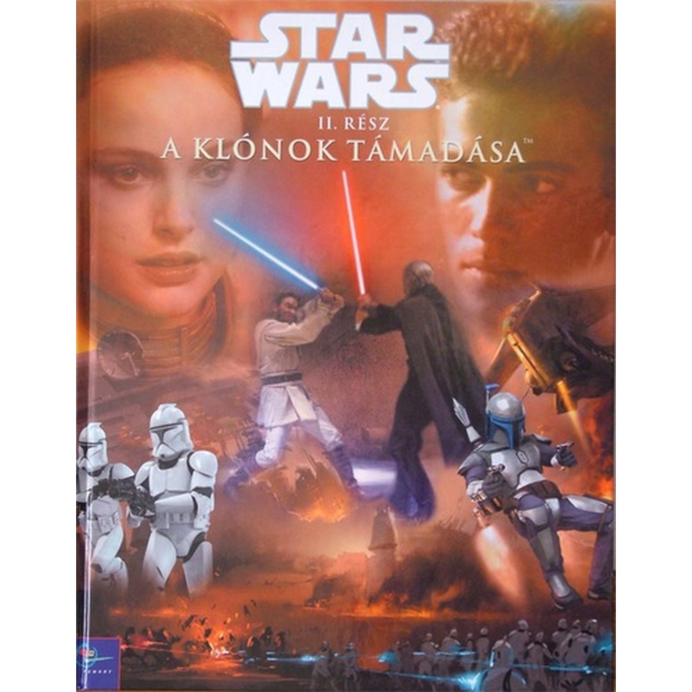 Star Wars II. rész - Klónok támadása (képeskönyv) (szépséghibás)