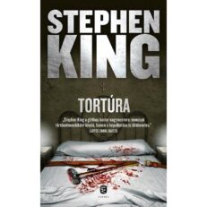 Stephen King: Tortúra (könyv) - ÚJ