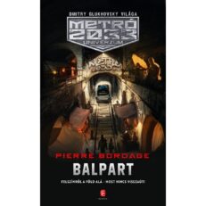 Metró 2033 univerzum: Jobbpart