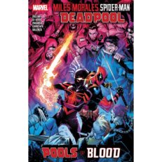 Miles Morales: Spider-Man/Deadpool - Pools of Blood (2025) TPB