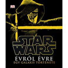 Star Wars: Évről évre - Egy galaxis története (képeskönyv)
