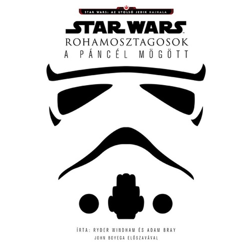 Star Wars: Rohamosztagosok: A páncél mögött (képeskönyv) (szépséghibás)