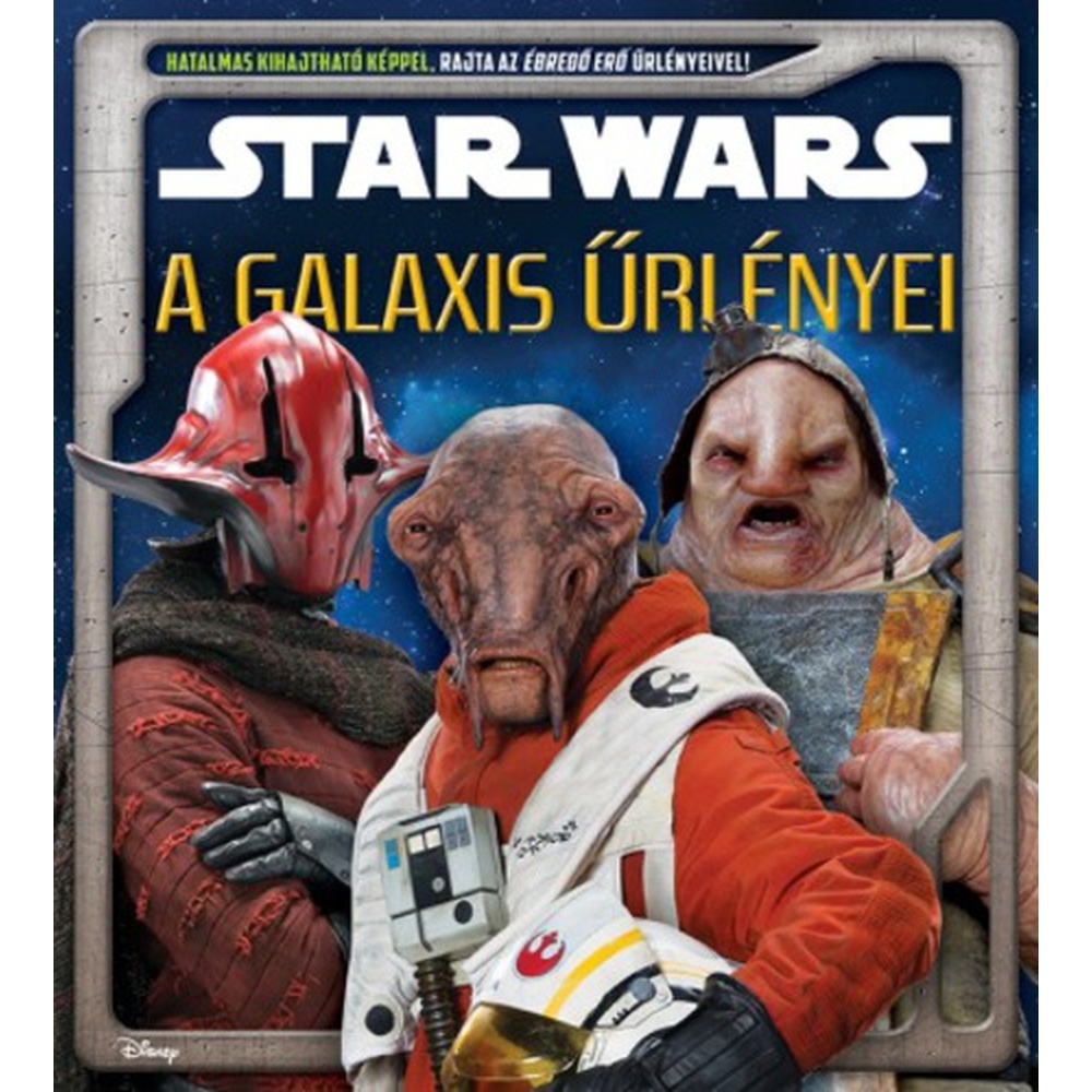 Star Wars: A galaxis űrlényei (képeskönyv)