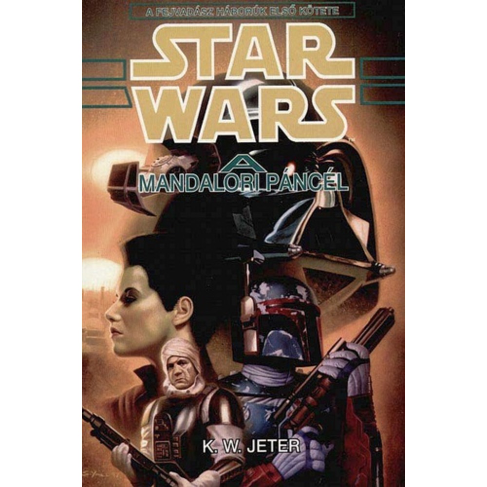 Star Wars: A mandalóri páncél (A Fejvadász háborúk 1. kötete) (könyv)