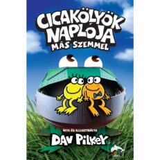 Cicakölyök naplója – Más szemmel (2.) - ÚJ