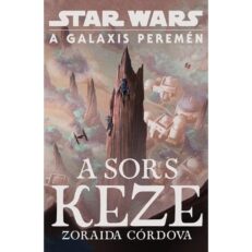 Star Wars - A galaxis peremén: A sors keze (könyv)