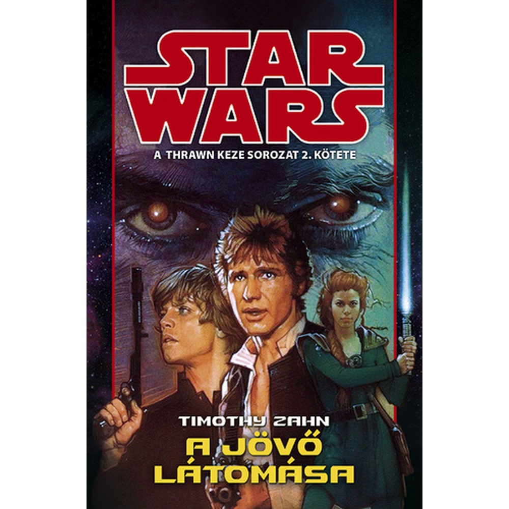 Star Wars: A jövő látomása (A Thrawn keze sorozat 2., befejező része) (könyv)