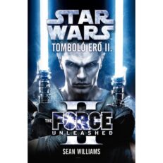 Star Wars: Tomboló Erő II. (Star Wars: Tomboló Erő 2.) (könyv)