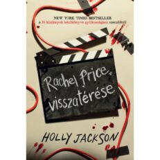 Holly Jackson - Rachel Price visszatérése - ÚJ