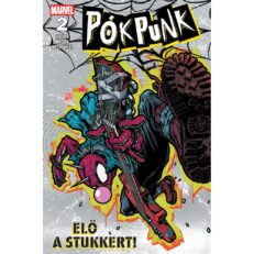 Pókpunk (18+) 2. Elő a stukkert!- ÚJ ELŐRENDELÉS