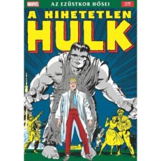 Az Ezüstkor Hősei: A Hihetetlen Hulk 1. - ÚJ ELŐRENDELÉS