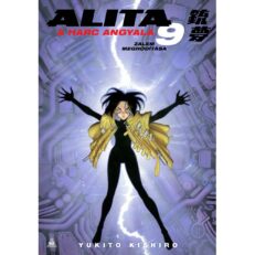 Yukito Kishiro: Alita a harc angyala 9. - ÚJ ELŐRENDELÉS