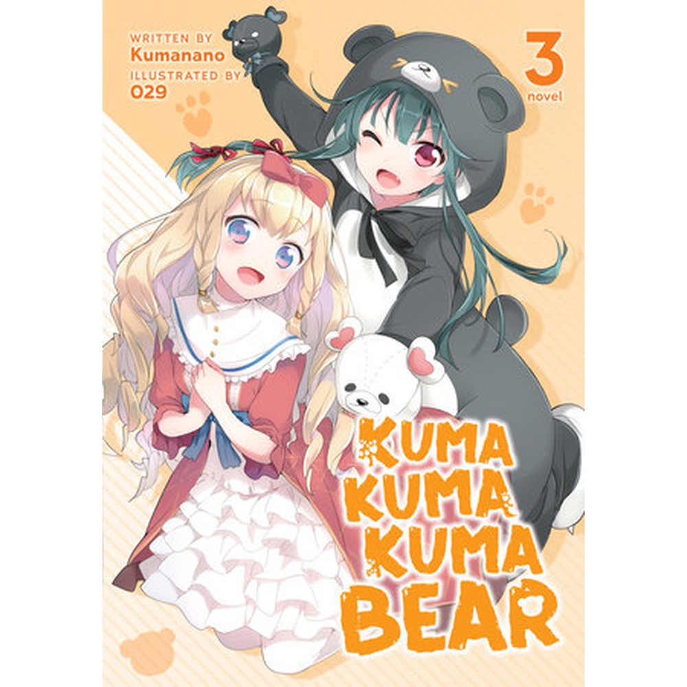 Kuma Kuma Kuma Bear (Light Novel) Vol. 3