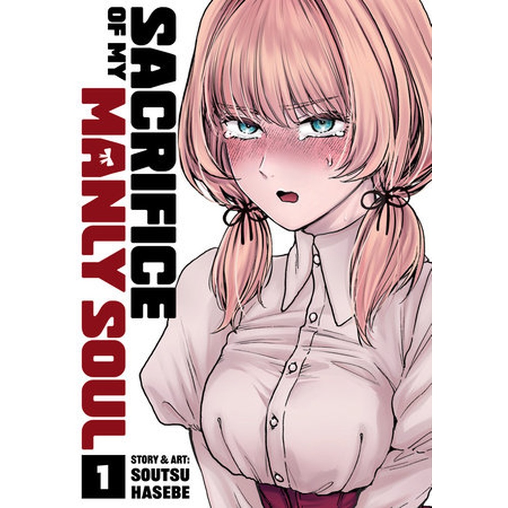 Sacrifice of My Manly Soul Vol. 1
