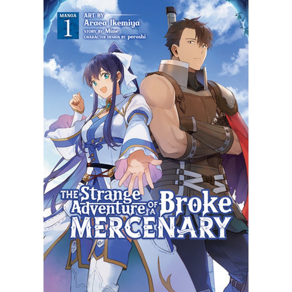 The Strange Adventure of a Broke Mercenary (Manga) Vol. 1