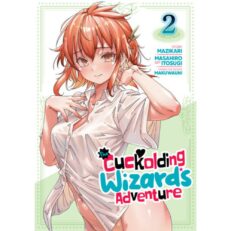 The Cuckolding Wizard's Adventure Vol. 2 (18+)