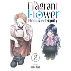 The Fragrant Flower Blooms With Dignity 2.
