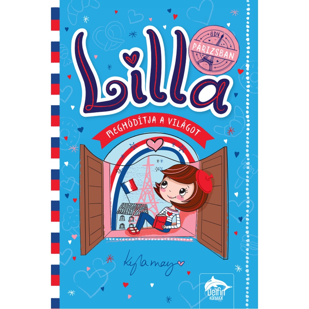 Lilla meghódítja a világot – Üdv Párizsban! - ÚJ ELŐRENDELÉS