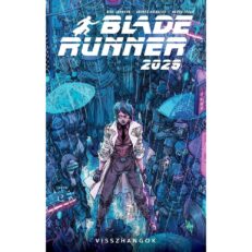 Blade Runner 2029 2. kötet - ÚJ ELŐRENDELÉS
