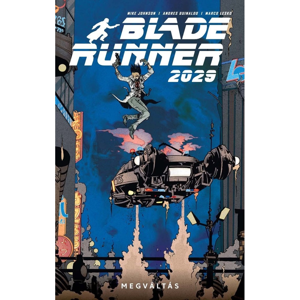 Blade Runner 2029 3. kötet - ÚJ ELŐRENDELÉS