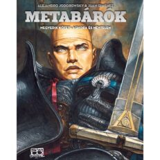 Metabárók 4. - Aghora és Névtelen - ÚJ ELŐRENDELÉS