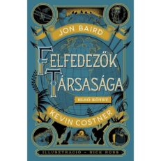 Felfedezők társasága 1. kötet (Kevin Costner)